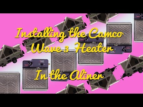 Installing the Camco Wave 3 Heater in the Aliner