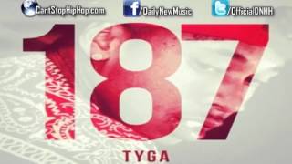 Tyga - Young & Gettin It (187 Mixtape)