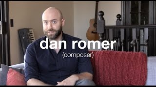 interview w/ dan romer