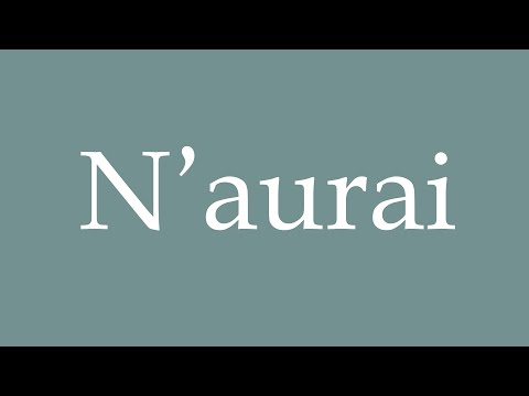 How to Pronounce ''N'aurai'' (Will not) Correctly in French