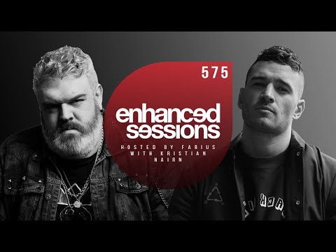 Enhanced Sessions 575 w/ Kristian Nairn Hosted by Farius