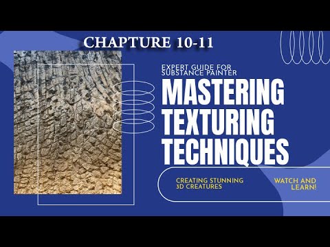 3D Creature Texturing for Games in Substance Painter: Full Guide (Chapters 10-11)