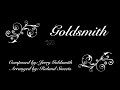 Goldsmith - composed by Jerry Goldsmith - arranged by Roland Smeets