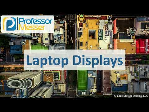 筆記本電腦顯示器 - CompTIA A+ 220-1101 - 1.2 (Laptop Displays - CompTIA A+ 220-1101 - 1.2)