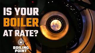 Determining if Your Boiler is at Rate - The Boiling Point