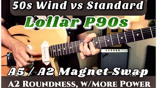 Video thumbnail for Lollar 50s Wind vs Standard P90 - Magnet/Coil Swap #1 (Alnico 2 instead of A5 in the Std Coil) by Scott Haskitt