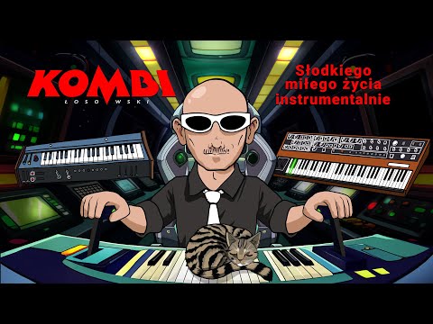 KOMBI Łosowski – Słodkiego miłego życia instrumentalnie | 2026