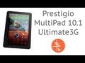 Обзор Prestigio Multipad 10.1 Ultimate 3G 