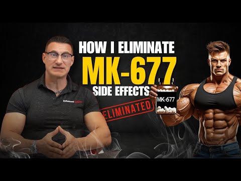 MK-677 Side Effects? – Here’s How I Eliminate Every One of Them
