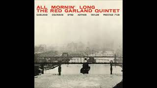 All Mornin' Long - Red Garland Quintet - (Full Album)