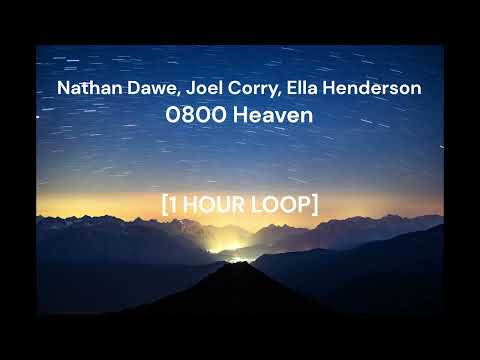 Nathan Dawe, Joel Corry & Ella Henderson - 0800 Heaven [1 HOUR LOOP]