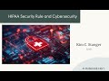 HIPAA SECURITY RULES AND CYBERSECURITY