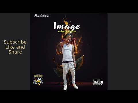 Masicka - Image (Remix) X-Rated Riddim