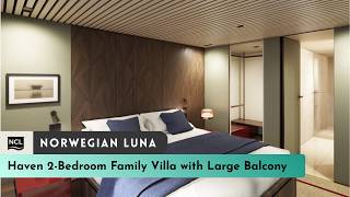 Norwegian Luna | Haven 2-Bedroom Family Villa with Large Balcony Tour & Review | 4K | 2026