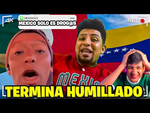 VENEZOLANO Quiso Meterse Con MEXICO Y Terminó HUMILLADO-  El Pais Que Los aK0GE - SIECK