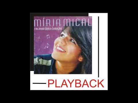 Míria Mical - SEM HORA MARCADA - Play Back