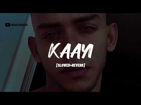 kaayi slowed+reverb | The Baby Jean [ TBJ ] | Lofi Flip | Jahan Mubarak