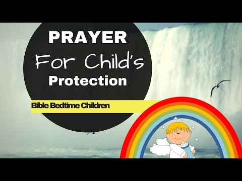 PRAYER for CHILD's PROTECTION | BIBLE BEDTIME CHILDREN|  SLEEP PRAYER Devotional