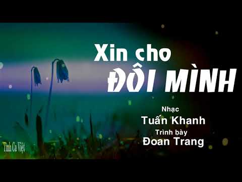 Xin cho đôi mình - Đoan Trang