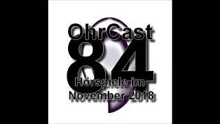 OhrCast 84-3.1 Rückblick November 2018 Teil 1