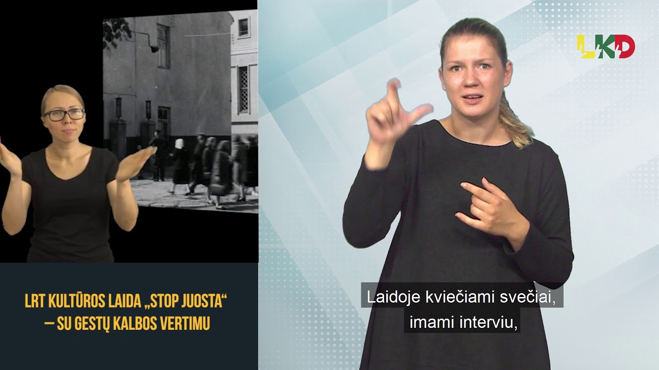LRT Kultūros laida „Stop juosta“ – su gestų kalbos vertimu