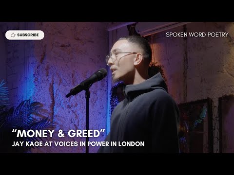 Jay Kage - "Money & Greed" @ Voices In Power | London | Spoken Word Poetry