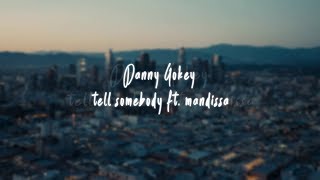 Danny Gokey ft. Mandisa- Tell Somebody - lyrics