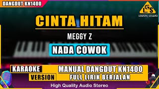 Download lagu CINTA HITAM - MEGGY Z || KARAOKE DANGDUT KN1400 mp3