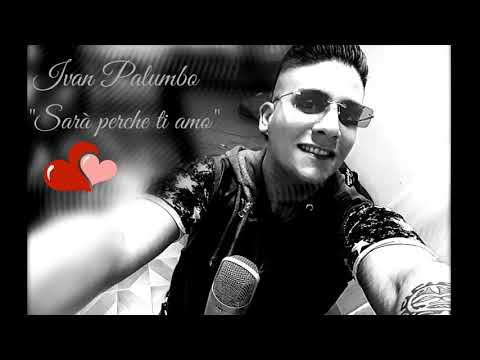 Ivan Palumbo - Perchè ti amo