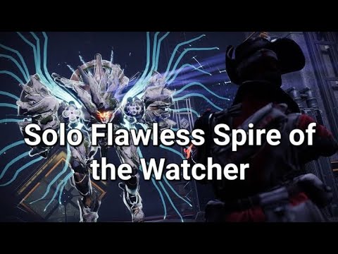 Solo Flawless Spire of the Watcher Dungeon (Warlock) Safest Method
