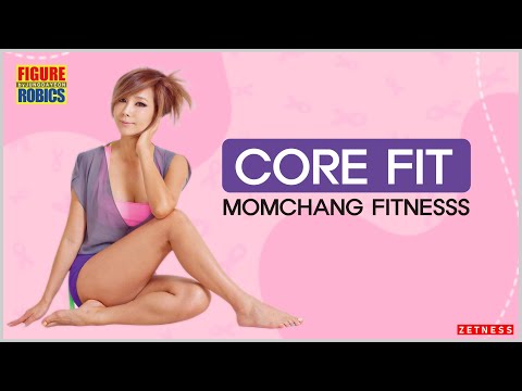Core Fit (Momchang fitness in the Figure Robics series)