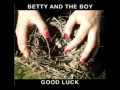 Betty and the Boy - Pennies 