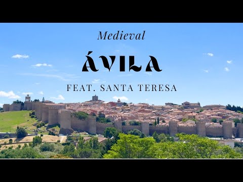 Ávila: Walls, Steaks, and Religious Ecstasy