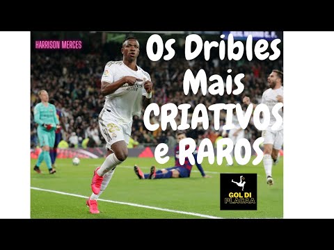 Os Dribles Mais CRIATIVOS e RAROS do futebol !