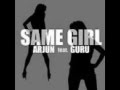 Arjun Same girl ft Guru (Audio) 