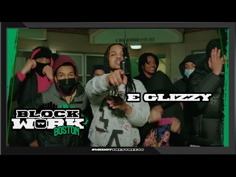 E Glizzy - Welcome to D Street (Blockworktv) [Boston]