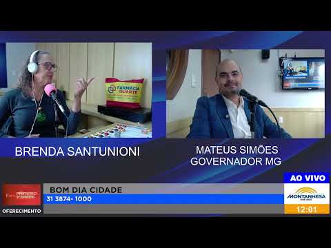 GOVERNADOR DE MINAS: Mateus Simões na Rádio Montanhesa