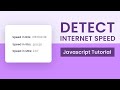 Detect Internet Speed With Javascript