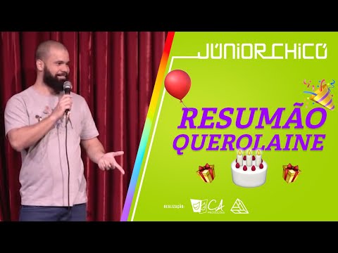ANIVERSÁRIO DE QUEROLAINE - Júnior Chicó - Stand Up Comedy