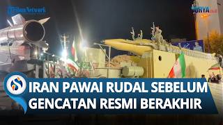 Pawai Rudal Iran di Teheran Beberapa Jam sebelum Gencatan Senjata dengan AS Resmi Berakhir
