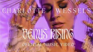 Charlotte Wessels - Venus Rising video
