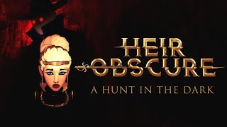 Heir Obscure: A Hunt in the Dark | ON Steam Game