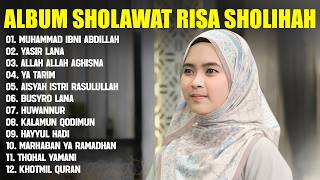 Download lagu MUHAMMAD IBNI ABDILLAH - RISA SOLIHAH FULL ALBUM YASIR LANA,ALLAH ALLAH AGHISNA mp3