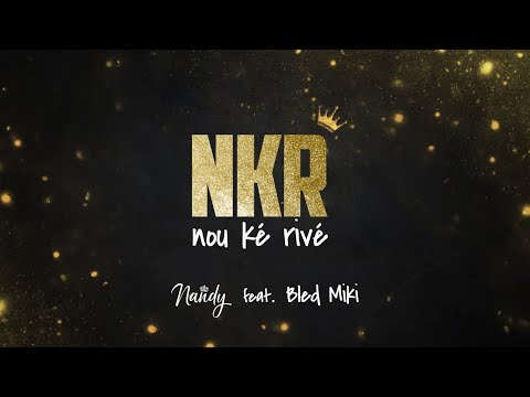 Mrs Nandy Feat. Bled Miki - NKR (Nou Ké Rivé) Clip officiel