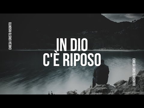 || IN DIO C'E' RIPOSO ||  Domenica Worship 11/09/2022