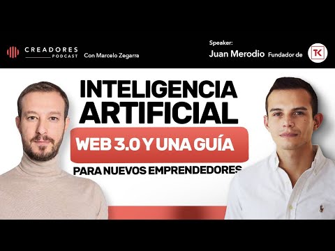 Inteligencia artificial, NFTs, Web 3.0 y emprendimientos digitales con Juan Merodio, Founder TEKDI.