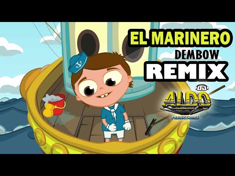 El Marinero Baila (Remix ALDODJ)