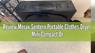 Review Merax Sentern Portable Clothes Dryer, Mini Compact Dryer Machine with Stainless Steel Tub, Sm