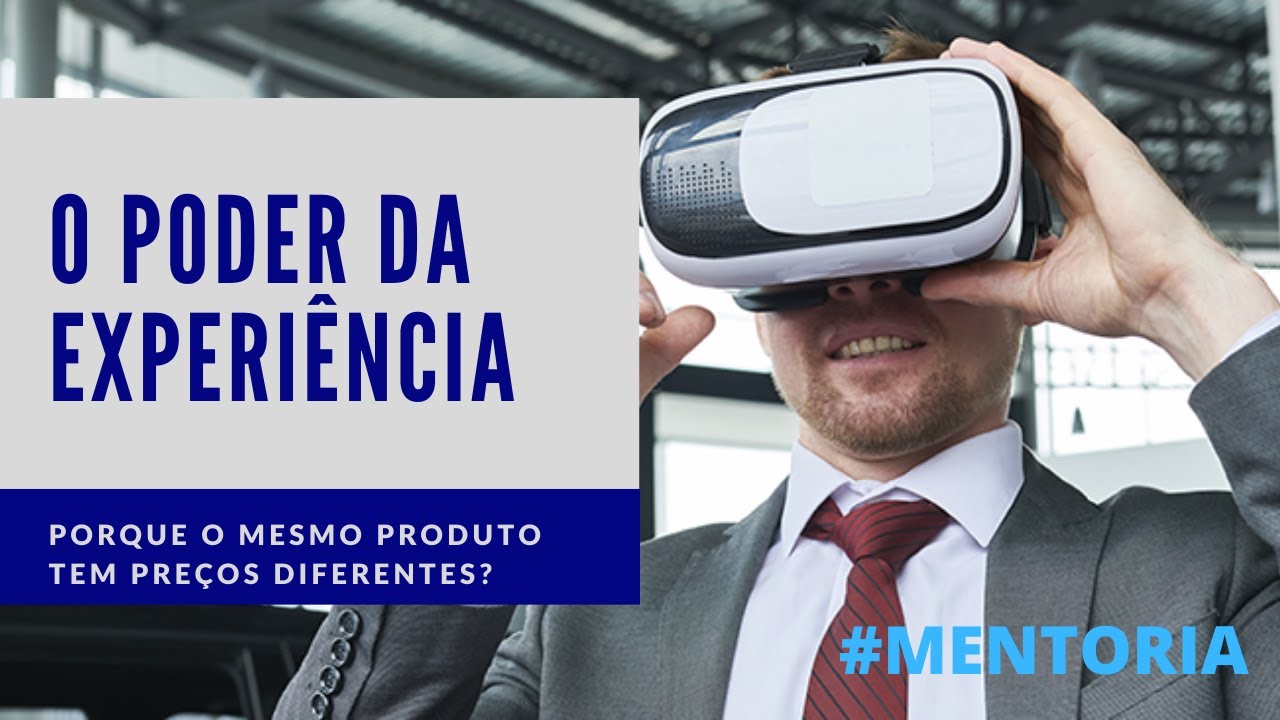 NÃO VENDA PRODUTO, VENDA EXPERIÊNCIA #MENTORIA #4