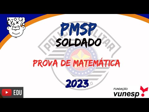 PMSP Soldado 2023 :: Prova de Matemática :: Soldado 2 Classe :: #VUNESP